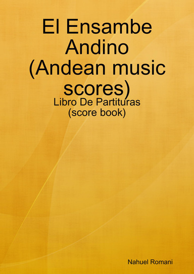 El Ensambe Andino: Score Book
