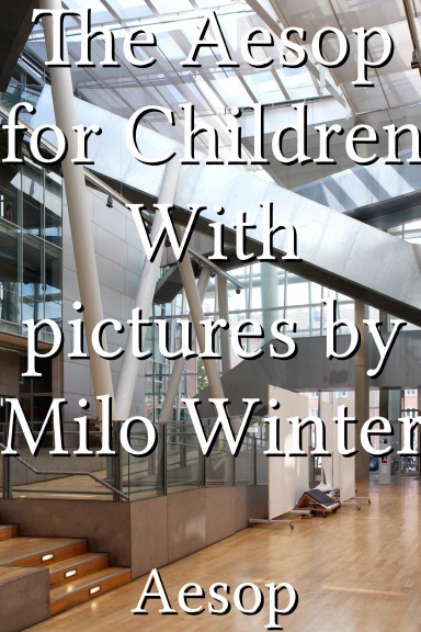 The Aesop for Children With pictures by Milo Winter