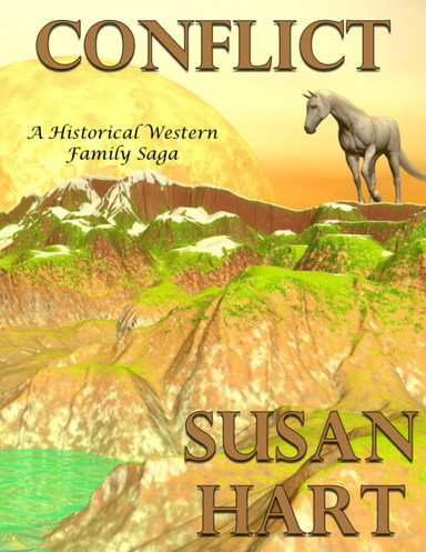 Conflict: A Historical Western Family Saga