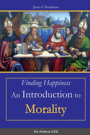 Finding Happiness: An Introduction to Morality