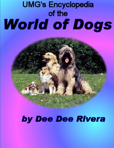Encyclopedia of the World of Dogs