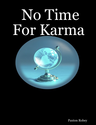 No Time For Karma