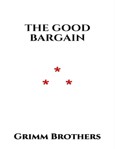 THE GOOD BARGAIN