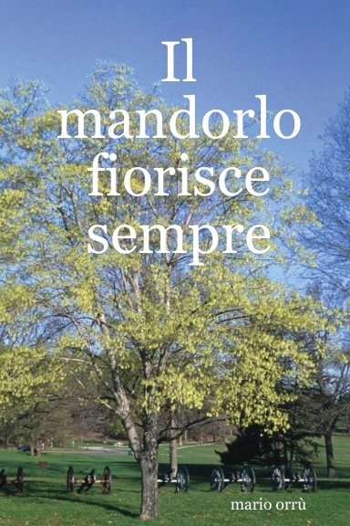 Il mandorlo fiorisce sempre