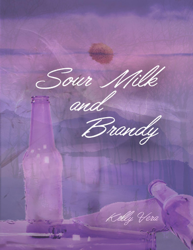 Sour Milk and Brandy