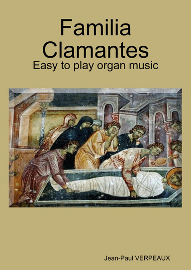 Familia Clamantes - Easy to play organ music