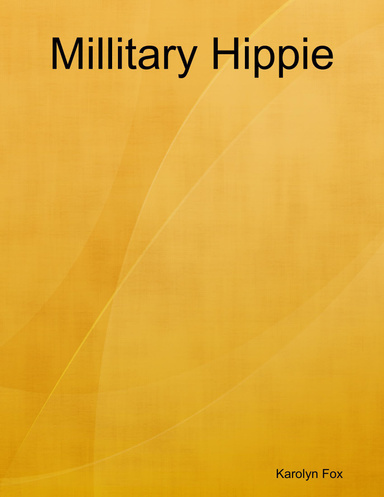 Millitary Hippie
