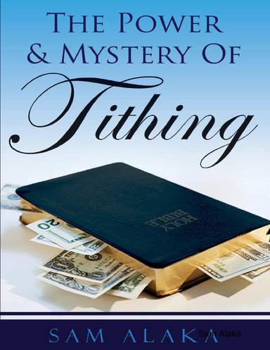 The Power & Mystery of Tithing