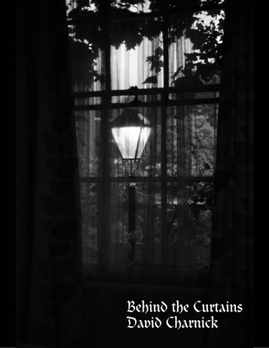 Behind the Curtains