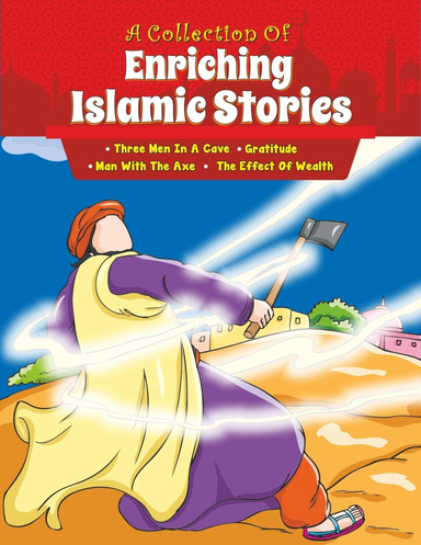 A Collection of Enriching Islamic Stories 1