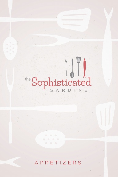 The Sophisticated Sardine - Appetizers