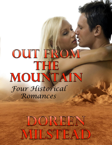 Out from the Mountain: Four Historical Romances