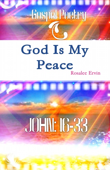 God Is My Peace