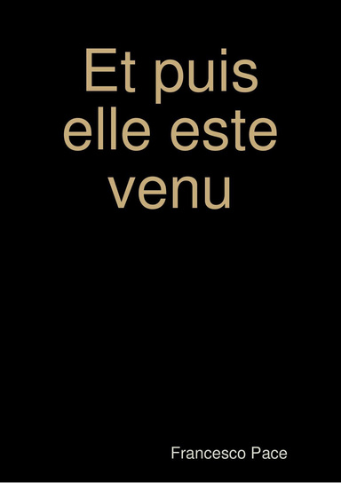 Et puis elle este venu