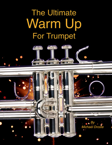 The Ultimate Warm Up for Trumpet