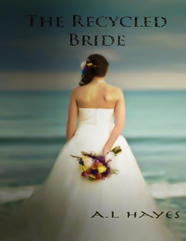 The Recycled Bride