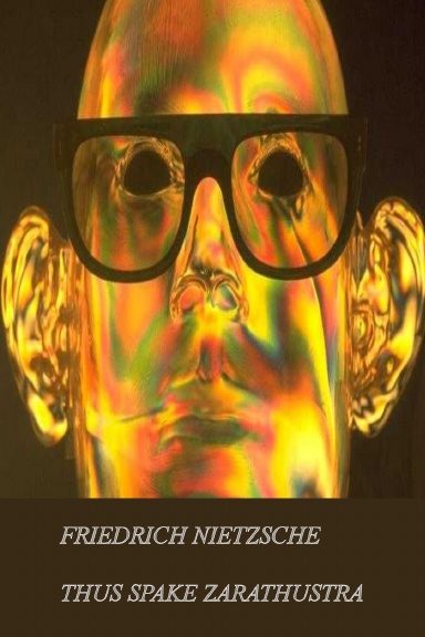 THUS SPAKE ZARATHUSTRA