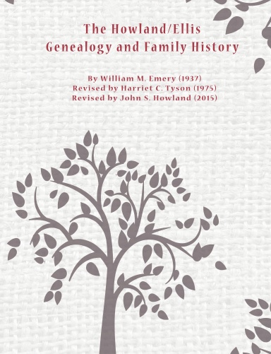 The Howland/Ellis Family: Genealogy and Family History