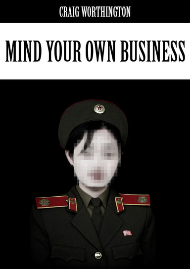 Mind Your Own Business