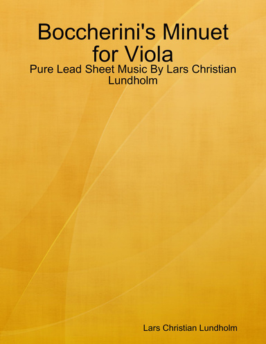 Boccherini's Minuet for Viola - Pure Lead Sheet Music By Lars Christian Lundholm