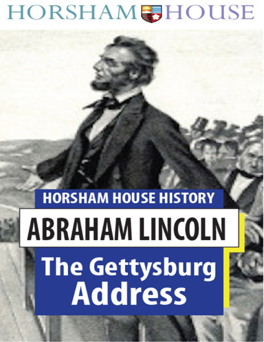 The Gettysburg Address