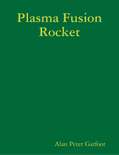 Plasma Fusion Rocket