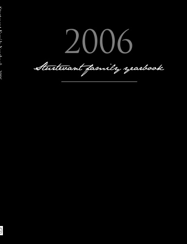 Sturtevant Family Yearbook - 2006 (Hardback)
