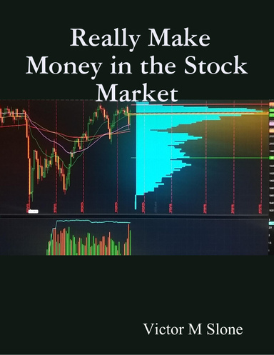 Really Make Money in the Stock Market