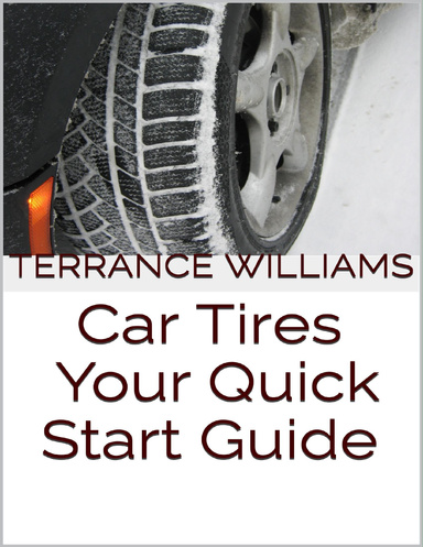 Car Tires: Your Quick Start Guide