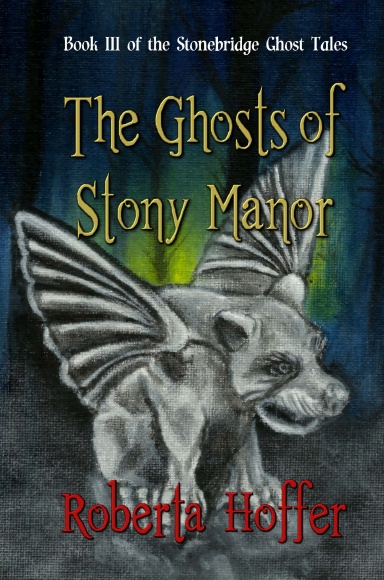 The Ghosts of Stony Manor