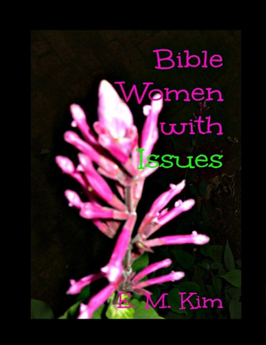 Bible Women With Issues