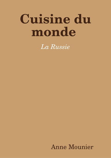 Cuisine du monde : La Russie