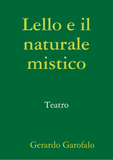 Lello e il naturale mistico
