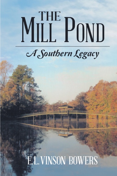 The Mill Pond: A Southern Legacy