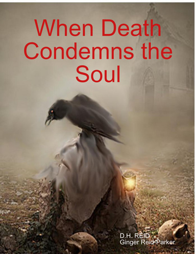When Death Condemns the Soul
