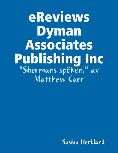 eReviews Dyman Associates Publishing Inc: "Shermans spöken," av Matthew Carr