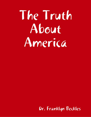 The Truth About America