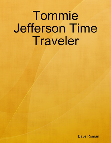 Tommie Jefferson Time Traveler