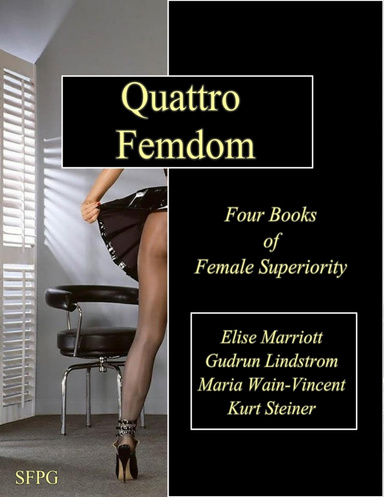 Quattro Femdom - Volume Three
