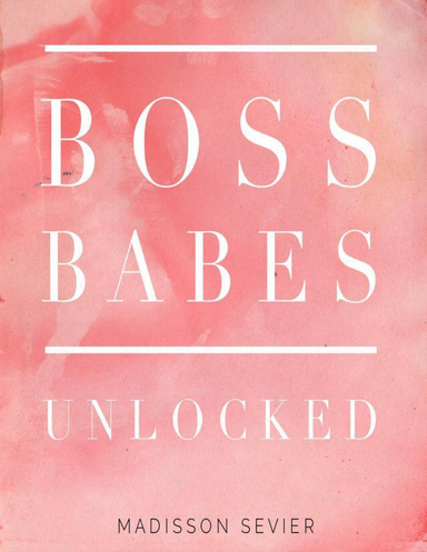 Boss Babes Unlocked