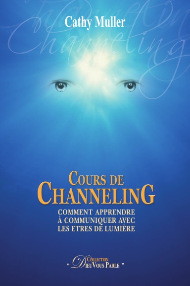 Cours de Channeling