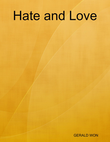 Hate and Love