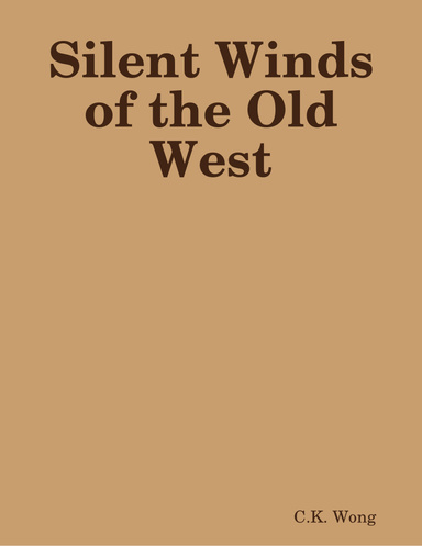 Silent Winds of the Old West