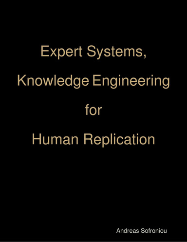 Expert Systems, Knowledge Engineering for Human Replication