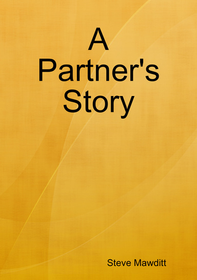 A Partner's Story
