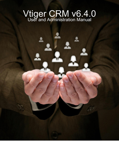 Vtiger CRM v6.4.0 - User and Administration Manual
