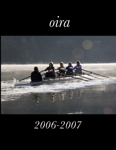OIRA 2006-2007 Yearbook