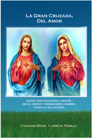 La Gran Cruzada, Del Amor