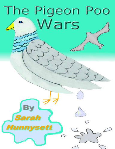 The Pigeon Poo Wars