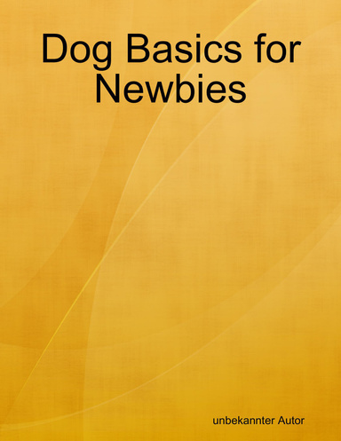 Dog Basics for Newbies
